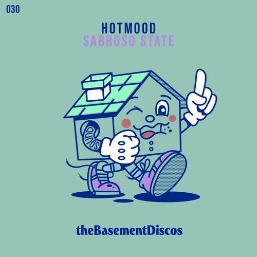 Hotmood - Sabroso State / theBasement Discos