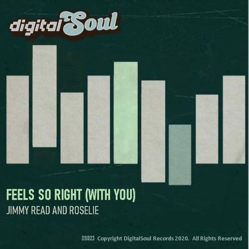 Jimmy Read & Roselie - Feels So Right (With You) / Digitalsoul