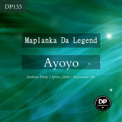 Maplanka Da Legend - Ayoyo / Deephonix