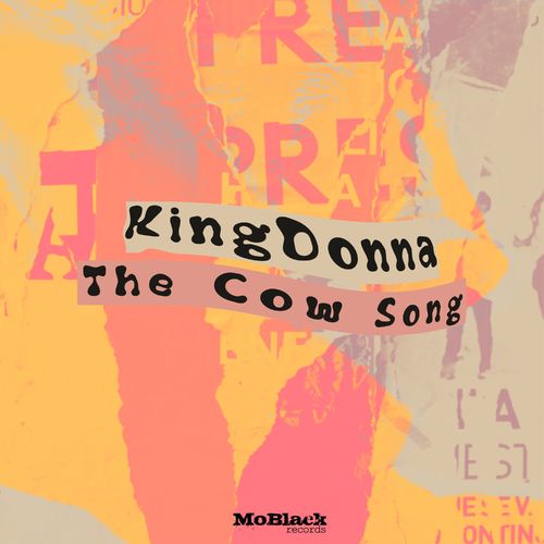KingDonna - The Cow Song / MoBlack Records