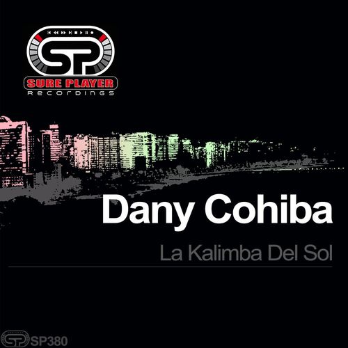 Dany Cohiba - La Kalimba Del Sol / SP Recordings