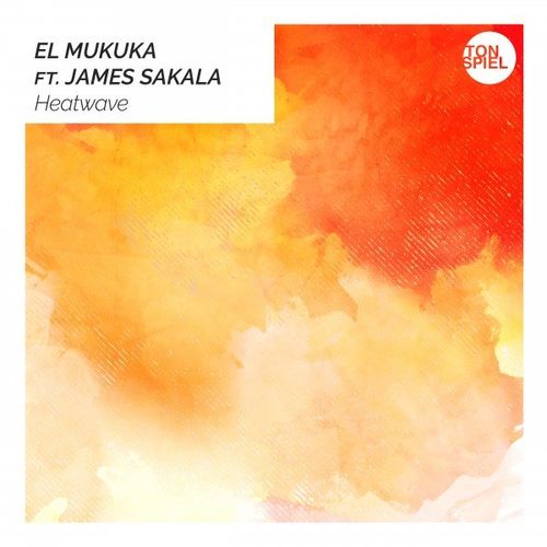 El Mukuka ft James Sakala - Heatwave / TONSPIEL Recordings