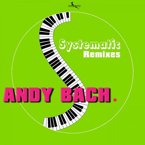 Andy Bach - Systematic Remixes / Springbok Records
