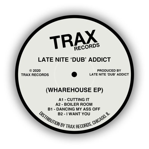 Late Nite 'DUB' Addict - Wharehouse / Trax Records