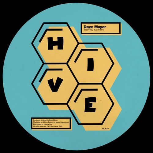 Dave Mayer - The Way You Move / Hive Label
