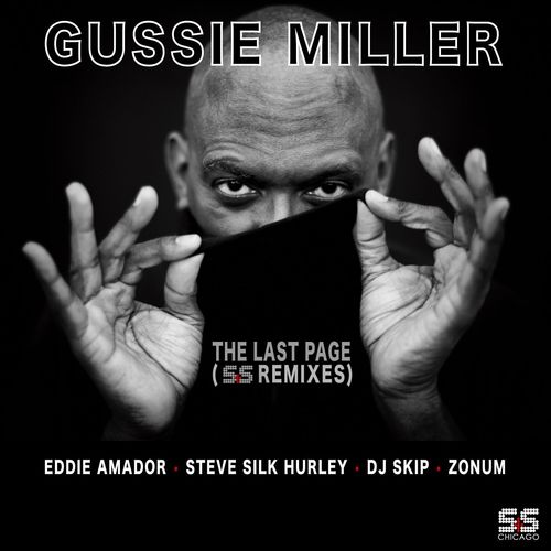Gussie Miller - The Last Page (S&S Remixes) / S&S Records
