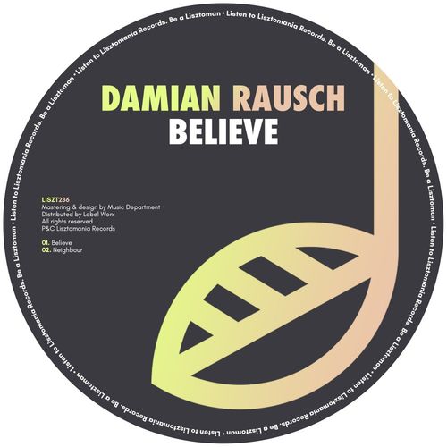 Damian Rausch - Believe / Lisztomania Records
