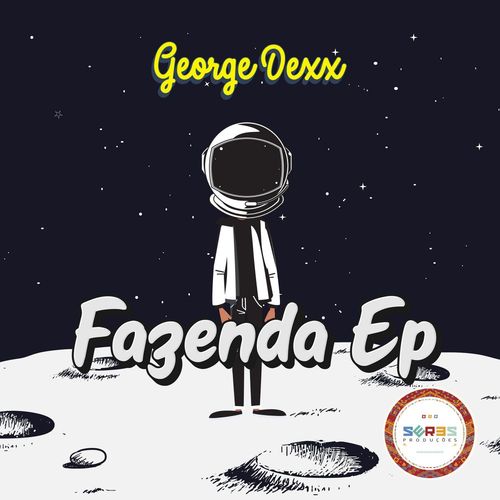 George Dexx - Fazenda EP / Seres Producoes