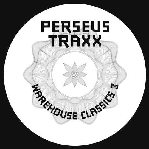 Perseus Traxx - Warehouse Classics 3 / Skylax Records