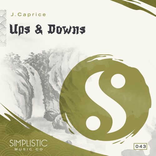J.Caprice - Ups & Downs / Simplistic Music Company