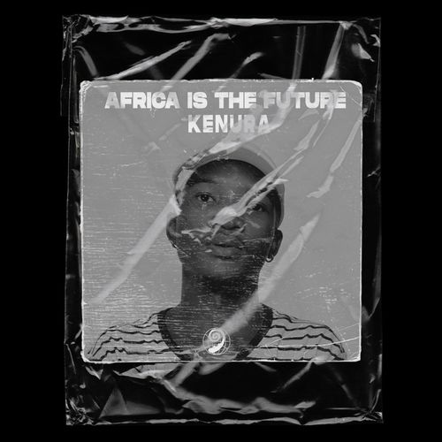 Kenura - Africa Is the Future / Africa Mix
