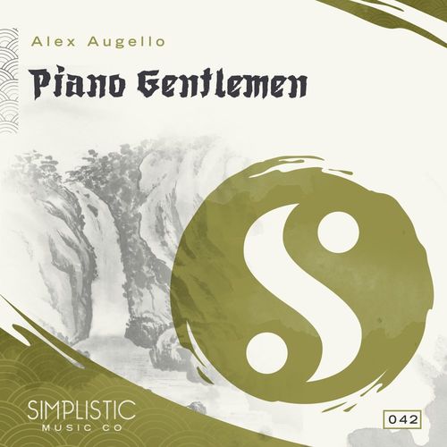Alex Augello - Piano Gentlemen / Simplistic Music Company