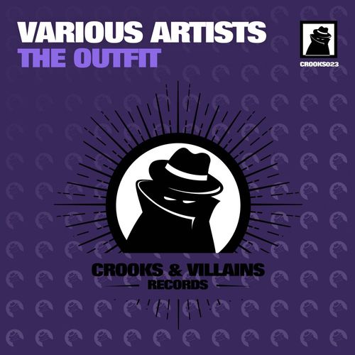 VA - The Outfit / Crooks & Villains Records