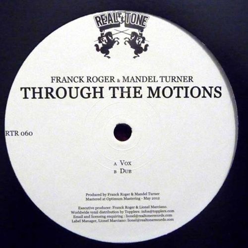 Franck Roger & Mandel Turner - Through The Motions EP / Real Tone Records