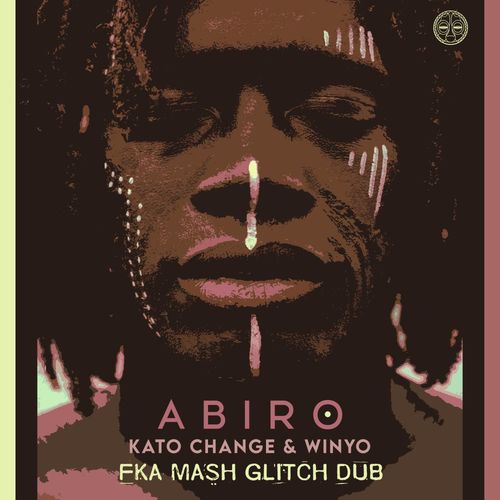 Kato Change & Winyo - Abiro (Fka Mash Glitch Dub) / Gondwana