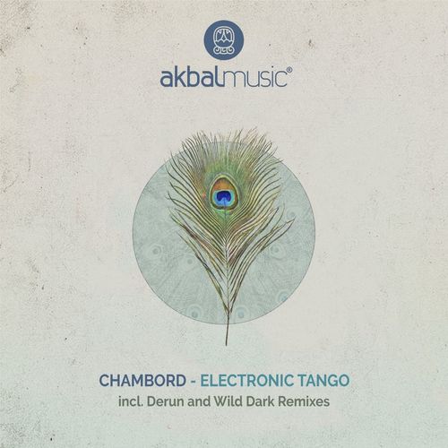 Chambord - Electronic Tango / Akbal Music
