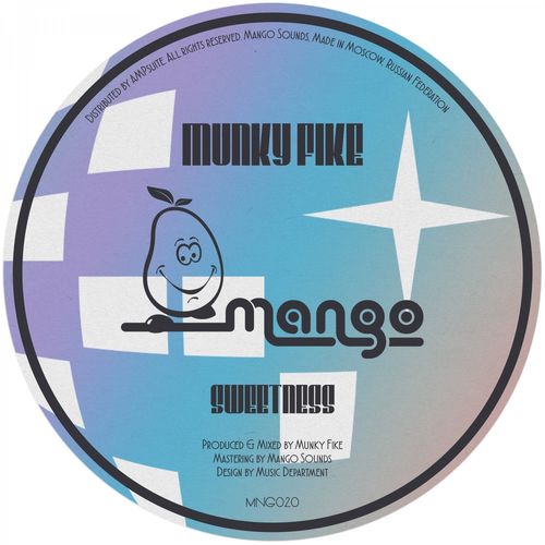Munky Fike - Sweetness / Mango Sounds