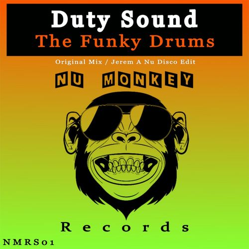 Duty Sound - The Funky Drums / Nu Monkey Records
