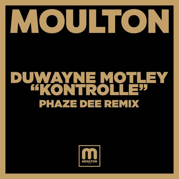 Duwayne Motley - Kontrolle / Moulton Music