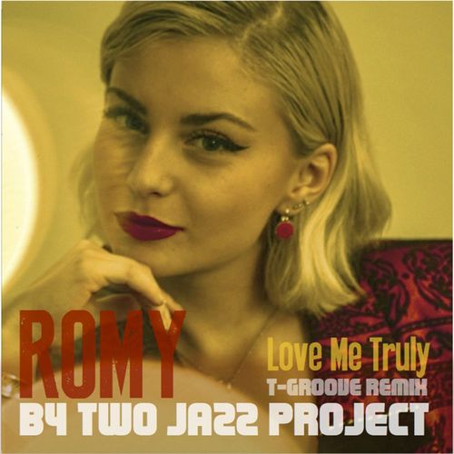 Two Jazz Project & Romy - Love Me Truly / LAD Publishing & Records