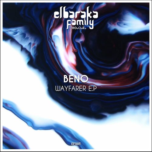 Beno - Wayfarer EP / Elbaraka Family