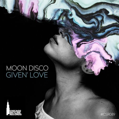 Moon Disco (Us) - Given' Love / Chicago Skyline Records