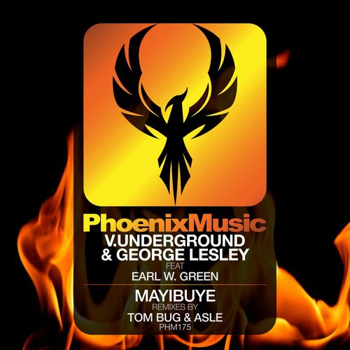 V.underground, George Lesley, Earl W. Green - Mayibuye (Remixes) / Phoenix Music