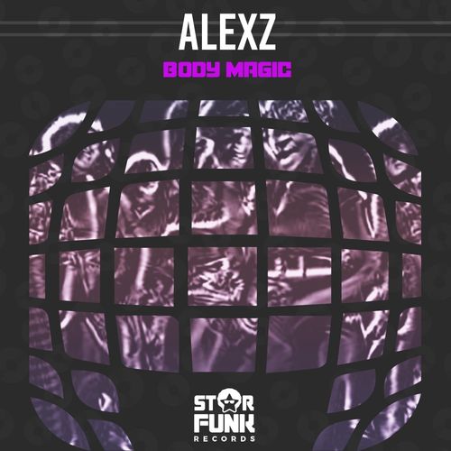 AlexZ - Body Magic / Star Funk Records