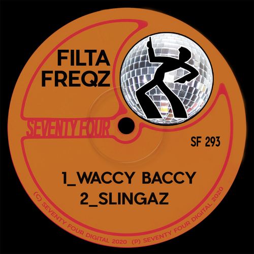Filta Freqz - Waccy Baccy / Seventy Four Digital