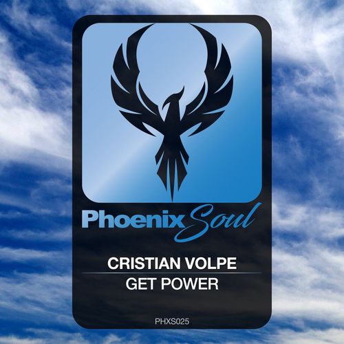 Cristian Volpe - Get Power / Phoenix Soul