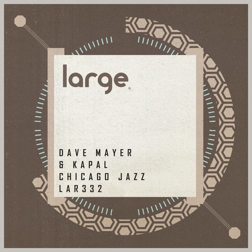 Dave Mayer & Kapal - Chicago Jazz / Large Music