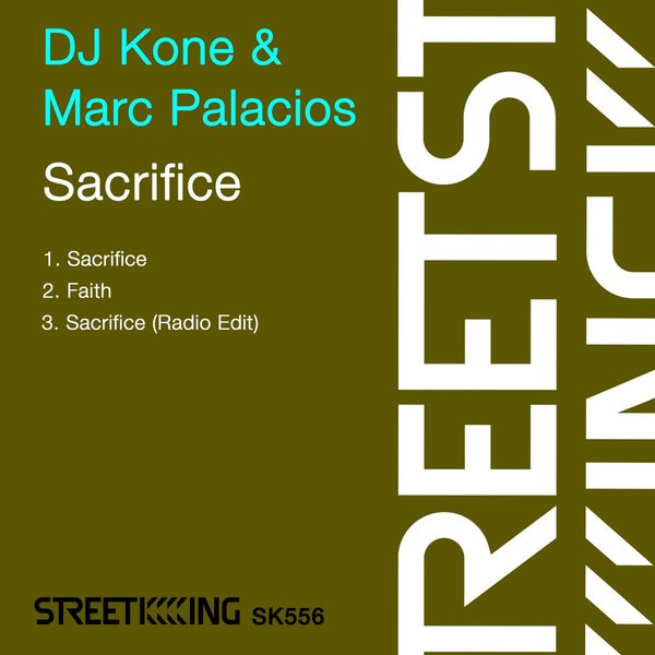 DJ Kone & Marc Palacios - Sacrifice / Street King
