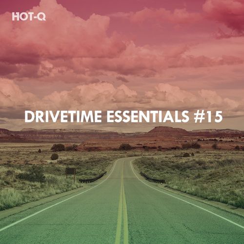 HOTQ - Drivetime Essentials, Vol. 15 / HOT-Q