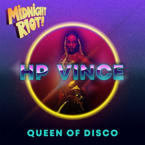 HP Vince - Queen of Disco / Midnight Riot