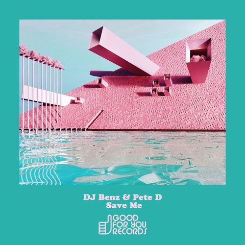 DJ Benz & Pete D - Save Me / Good For You Records