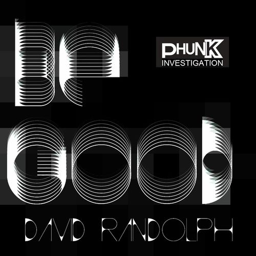 Phunk Investigation & David Randolph - Be Good / Miniatures Records