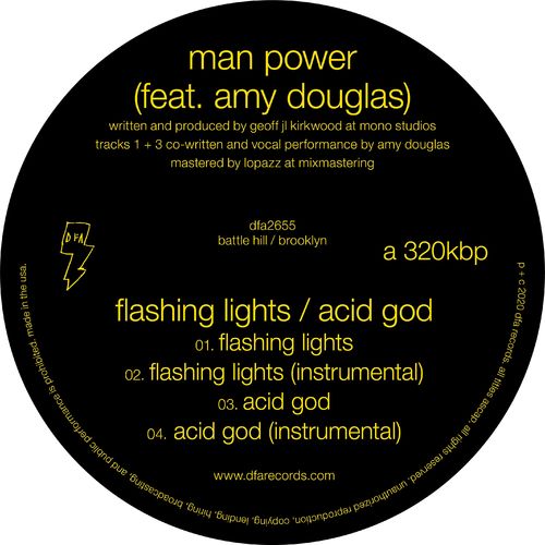 Man Power ft Amy Douglas - Flashing Lights / Acid God / DFA Records