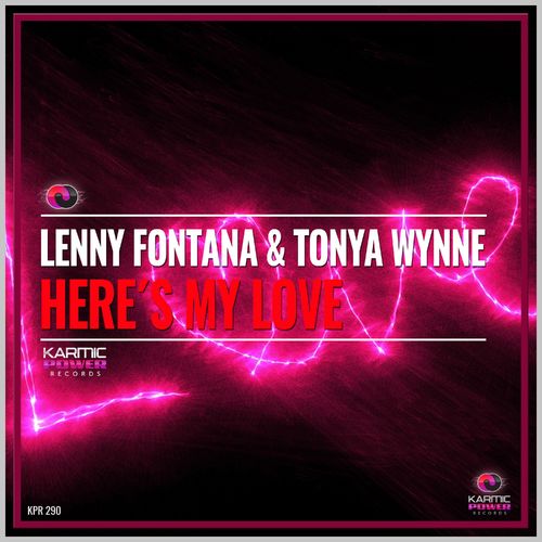 Lenny Fontana & Tonya Wynne - Here's My Love / Karmic Power Records