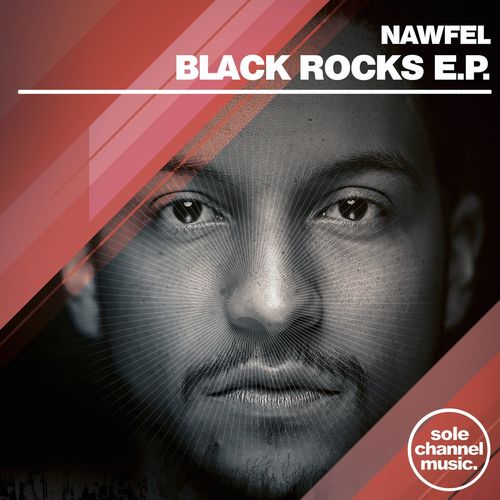 Nawfel - Black Rocks EP / Sole Channel Music