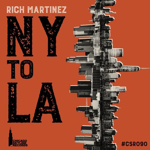 Rich Martinez - NY To LA / Chicago Skyline Records