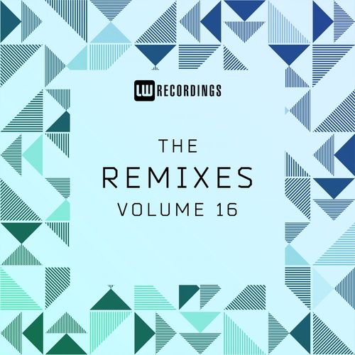 VA - The Remixes, Vol. 16 / LW Recordings