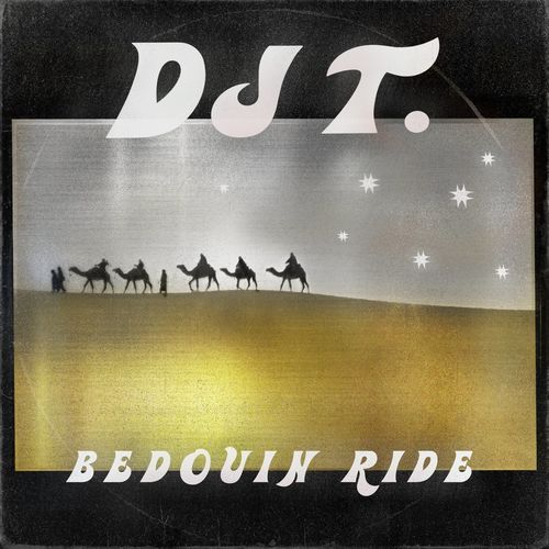 DJ T. - Bedouin Ride / Get Physical Music