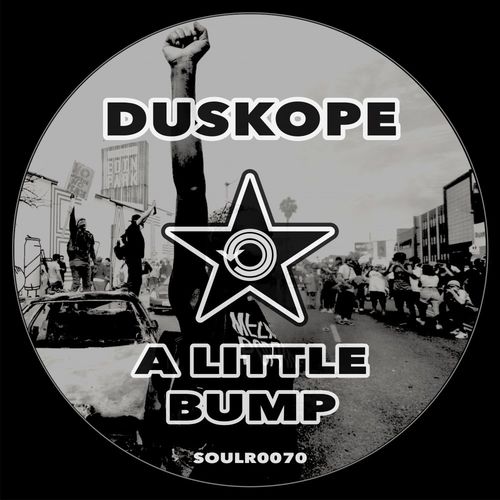 Duskope - A Little Bump / Soul Revolution Records