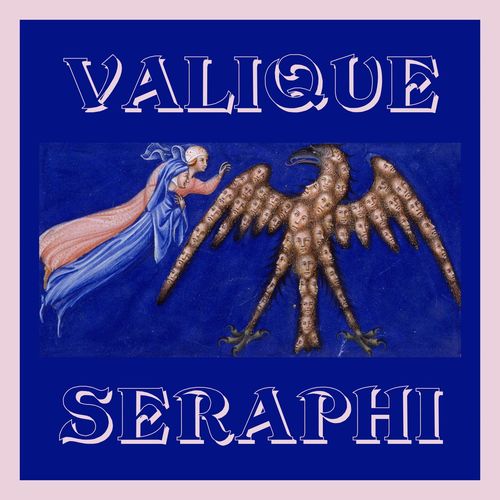 Valique - Seraphi / Walk Of Sound