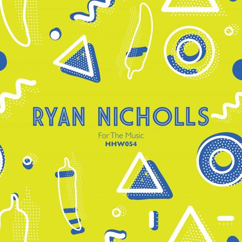 Ryan Nicholls - For The Music / Hungarian Hot Wax