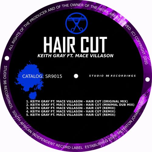 Keith Gray & Mace Villason - Hair Cut / Studio 98 Recordings