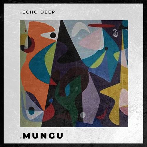 Echo Deep - Mungu / Blaq Diamond Boyz Music