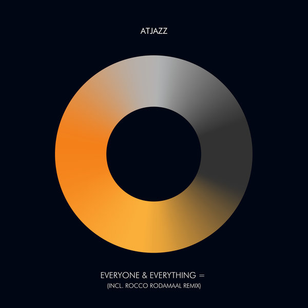 Atjazz - Everyone & Everything = / Atjazz Record Company