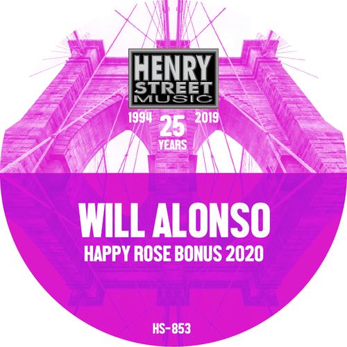 Will Alonso - Happy Rose Bonus / Henry Street Music
