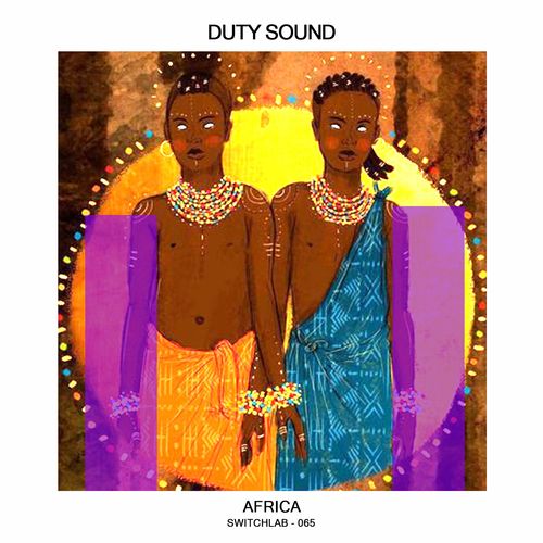 Duty Sound - Africa / Switchlab